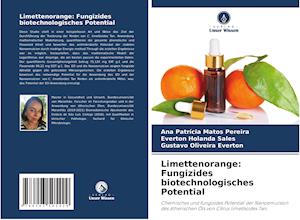 Limettenorange: Fungizides biotechnologisches Potential