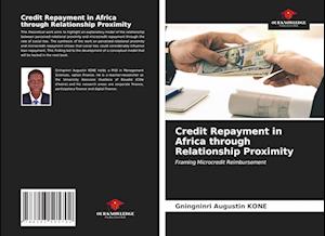 Credit Repayment in Africa through Relationship Proximity