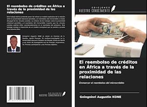 El reembolso de créditos en África a través de la proximidad de las relaciones