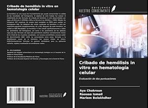 Cribado de hemólisis in vitro en hematología celular