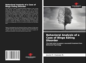 Behavioral Analysis of a Case of Binge Eating Disorder