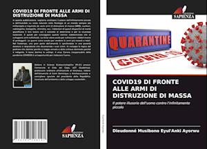 Covid19 Di Fronte Alle Armi Di Distruzione Di Massa