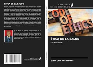 ÉTICA DE LA SALUD