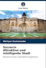 Szczecin Attraktive und intelligente Stadt