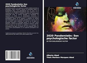 2020 Pandemieën: Een psychologische factor