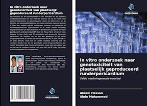 In vitro onderzoek naar genotoxiciteit van plaatselijk geproduceerd runderpericardium