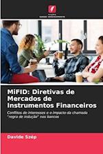 MiFID: Diretivas de Mercados de Instrumentos Financeiros