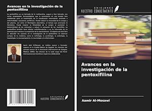 Avances en la investigación de la pentoxifilina