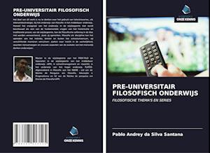 PRE-UNIVERSITAIR FILOSOFISCH ONDERWIJS