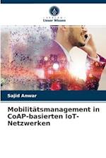 Mobilitätsmanagement in CoAP-basierten IoT-Netzwerken