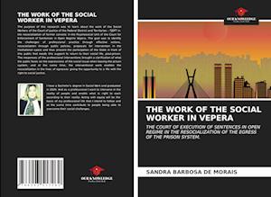 THE WORK OF THE SOCIAL WORKER IN VEPERA