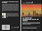 LA LABOR DEL TRABAJADOR SOCIAL EN VEPERA