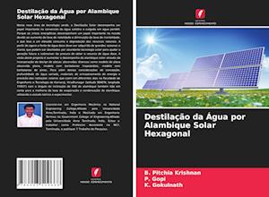 Destilação da Água por Alambique Solar Hexagonal