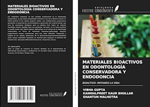 MATERIALES BIOACTIVOS EN ODONTOLOGÍA CONSERVADORA Y ENDODONCIA