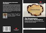 The Documentary Information Marketplace