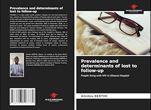 Prevalence and determinants of lost to follow-up