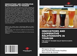 INNOVATIONS AND COOPERATIVE RELATIONSHIPS IN TOURISM