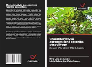 Charakterystyka agronomiczna r&#261;cznika pospolitego