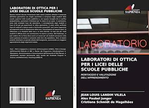 Laboratori Di Ottica Per I Licei Delle Scuole Pubbliche