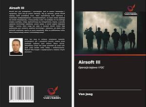 Airsoft III