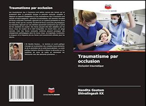 Traumatisme par occlusion