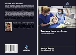 Trauma door occlusie