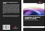 Adaptation of disabled people in society 