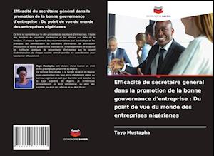 Efficacité du secrétaire général dans la promotion de la bonne gouvernance d'entreprise : Du point de vue du monde des entreprises nigérianes