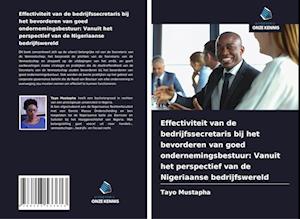 Effectiviteit van de bedrijfssecretaris bij het bevorderen van goed ondernemingsbestuur: Vanuit het perspectief van de Nigeriaanse bedrijfswereld