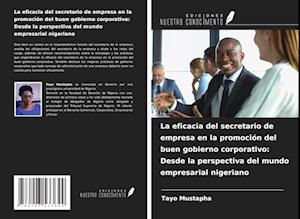 La eficacia del secretario de empresa en la promoción del buen gobierno corporativo: Desde la perspectiva del mundo empresarial nigeriano