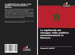 La legittimità del manager nella pubblica amministrazione in Marocco