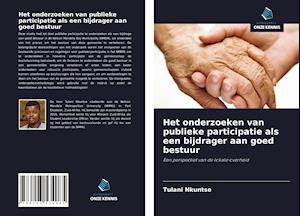 Het onderzoeken van publieke participatie als een bijdrager aan goed bestuur