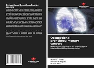 Occupational bronchopulmonary cancers