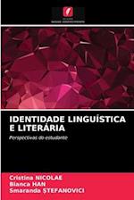 Identidade Linguística E Literária