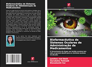 Biofarmacêutica de Sistemas Oculares de Administração de Medicamentos