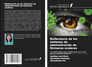 Biofarmacia de los sistemas de administración de fármacos oculares