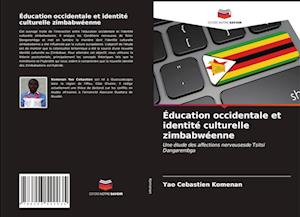 Éducation occidentale et identité culturelle zimbabwéenne