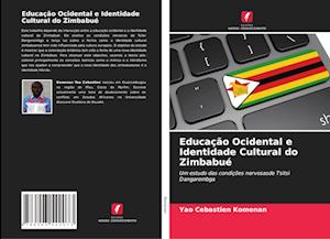 Educação Ocidental e Identidade Cultural do Zimbabué