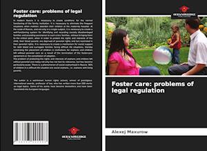 Foster care: problems of legal regulation