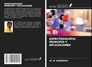 ESPECTROSCOPIA PRINCIPIO Y APLICACIONES