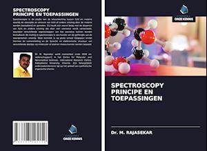 SPECTROSCOPY PRINCIPE EN TOEPASSINGEN