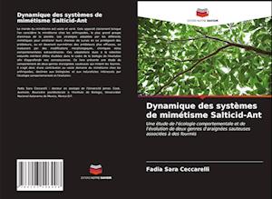 Dynamique des systèmes de mimétisme Salticid-Ant