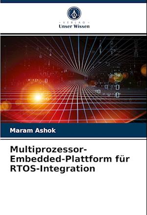 Multiprozessor-Embedded-Plattform für RTOS-Integration