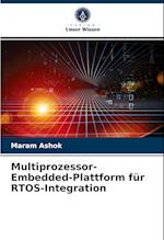 Multiprozessor-Embedded-Plattform für RTOS-Integration