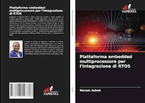 Piattaforma embedded multiprocessore per l'integrazione di RTOS