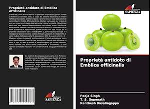 Proprietà antidoto di Emblica officinalis