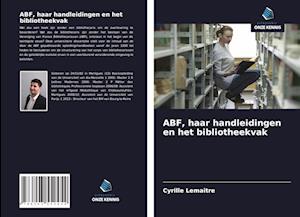 ABF, haar handleidingen en het bibliotheekvak