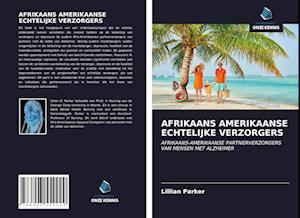 AFRIKAANS AMERIKAANSE ECHTELIJKE VERZORGERS