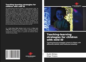 Teaching-learning strategies for children with mild ID