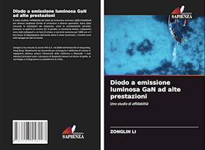 Diodo a emissione luminosa GaN ad alte prestazioni